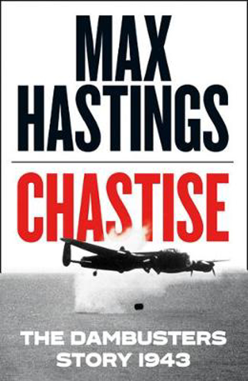 Picture of Chastise: The Dambusters Story 1943