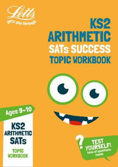 Picture of KS2 Maths Arithmetic Age 9-10 SATs Practice Workbook: for the 2021 tests (Letts KS2 Practice)