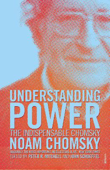 Picture of Understanding Power: The Indispensable Chomsky