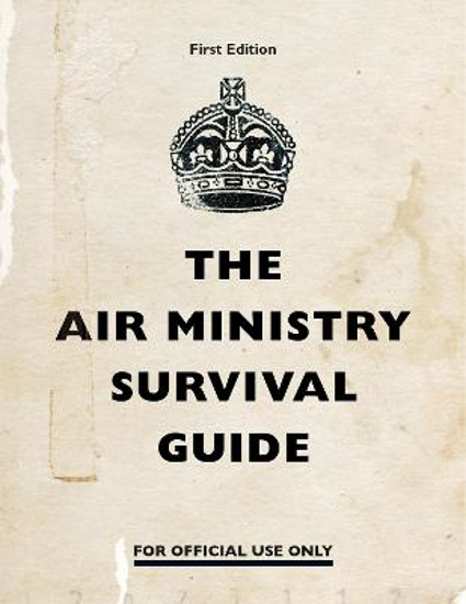 Picture of The Air Ministry Survival Guide