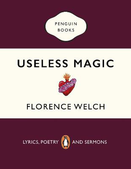 Picture of Useless Magic: Lyrics, Poetry and Sermons