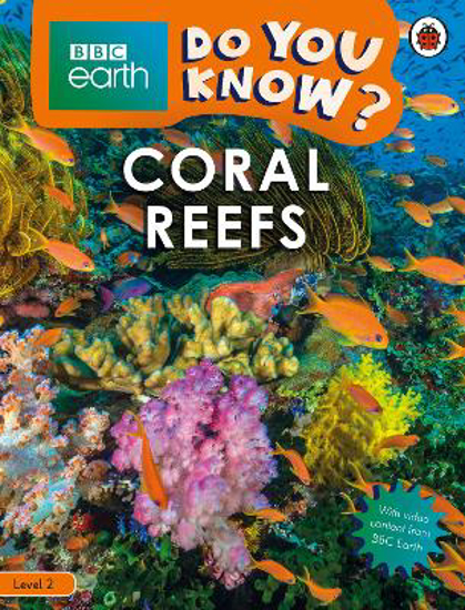 Picture of Do You Know? Level 2 - BBC Earth Coral Reefs