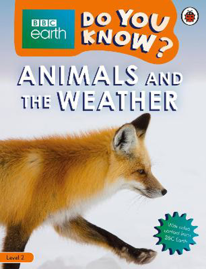 Picture of Do You Know? Level 2 - BBC Earth Animals and the Weather