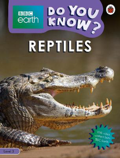 Picture of Do You Know? Level 3 - BBC Earth Reptiles