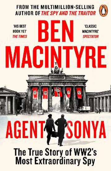 Picture of Agent Sonya: From the bestselling author of The Spy and The Traitor