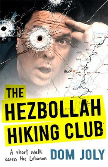 Picture of The Hezbollah Hiking Club: A short walk across the Lebanon