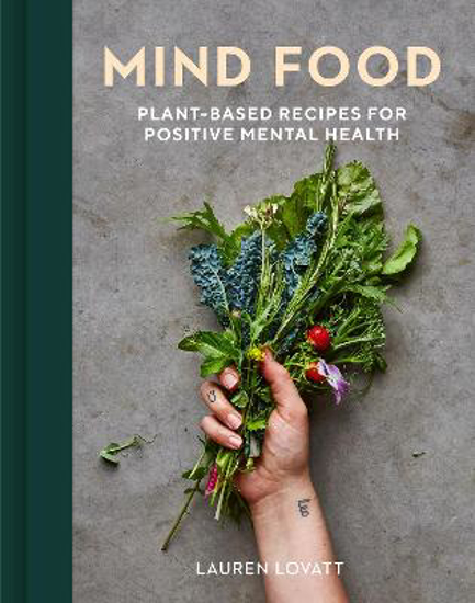Picture of Mind Food: Plant-based recipes for positive mental health