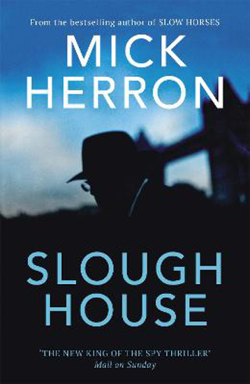 Picture of Slough House: Slough House Thriller 7