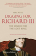 Picture of Digging for Richard III: The Search for the Lost King