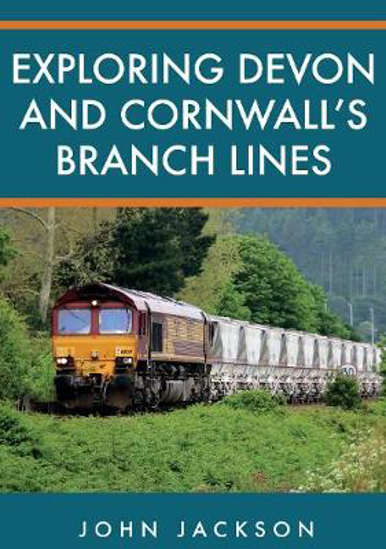 Picture of Exploring Devon and Cornwall's Branch Lines