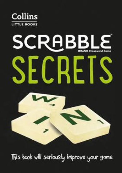 Picture of SCRABBLE (TM) Secrets: This book will seriously improve your game (Collins Little Books)