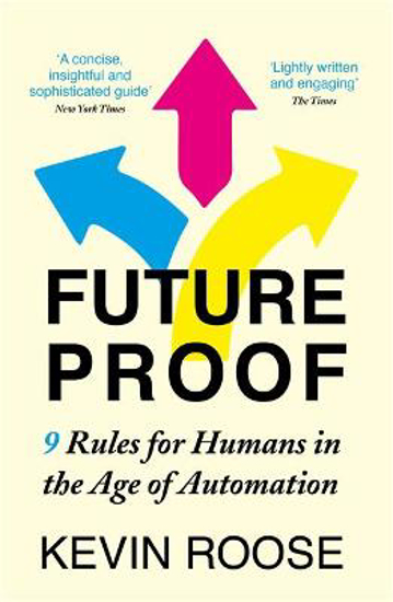 Picture of Futureproof: 9 Rules for Humans in the Age of Automation