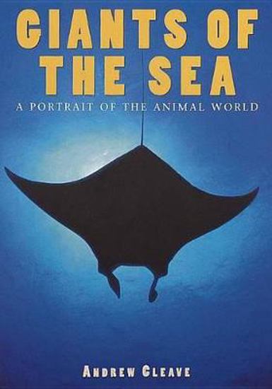 Picture of Giants of the Sea: Creatures of Fascination