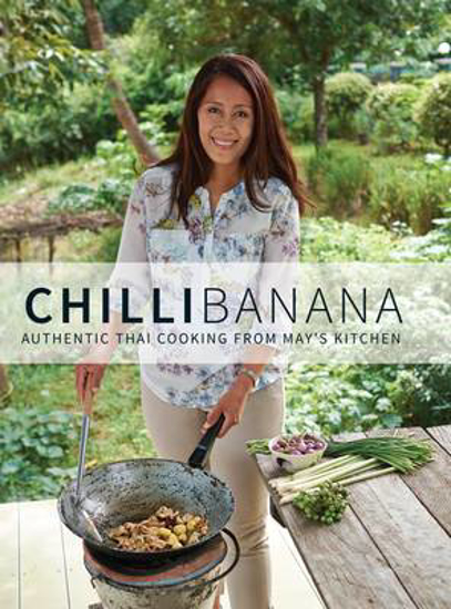 Picture of Chilli Banana: Authentic Thai Cooking from May's Kitchen