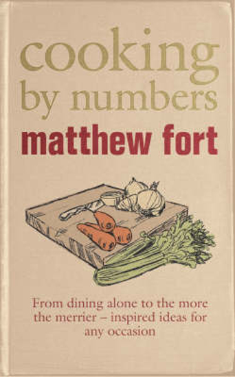 Picture of Cooking by Numbers: From eating alone to the more the merrier - inspired ideas for any occasion