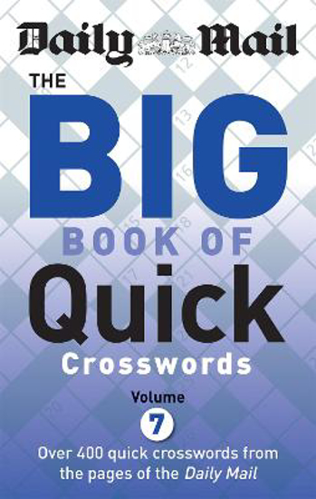 Picture of Daily Mail Big Book of Quick Crosswords Volume 7