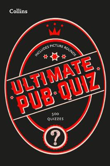 Picture of Collins Ultimate Pub Quiz: 10,000 easy, medium and difficult questions with picture rounds (Collins Puzzle Books)