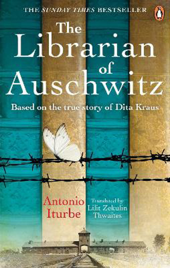 Picture of The Librarian of Auschwitz: The heart-breaking Sunday Times bestseller based on the incredible true story of Dita Kraus