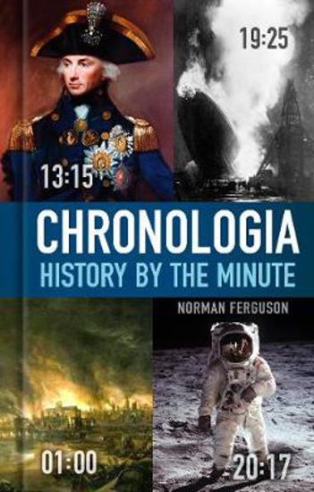 Picture of Chronologia: History by the Minute