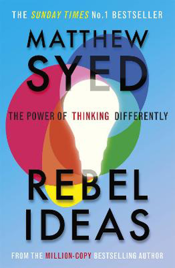 Picture of Rebel Ideas: The Power of Thinking Differently