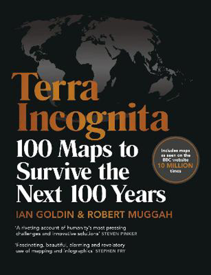 Picture of Terra Incognita: 100 Maps to Survive the Next 100 Years