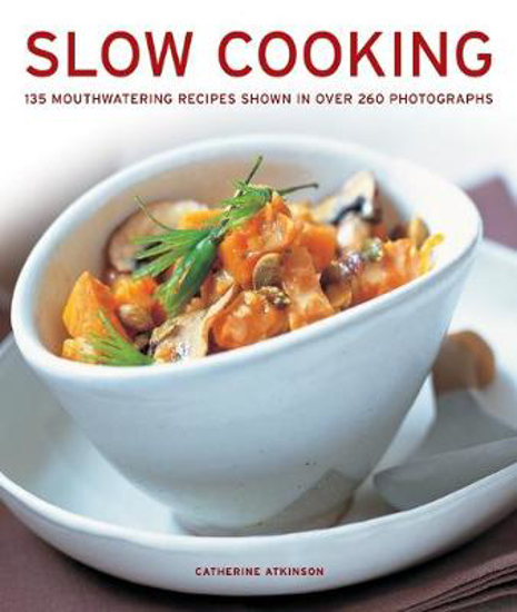 Picture of Slow Cooking: 135 mouthwatering recipes shown in over 260 photographs