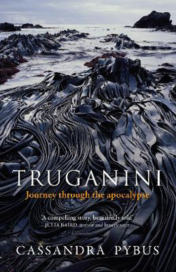 Picture of Truganini: Journey through the apocalypse
