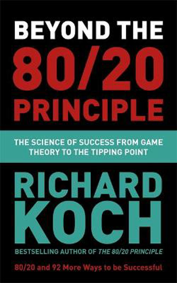 Picture of Beyond the 80/20 Principle: The Science of Success from Game Theory to the Tipping Point