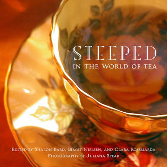 Picture of Steeped: In the World of Tea