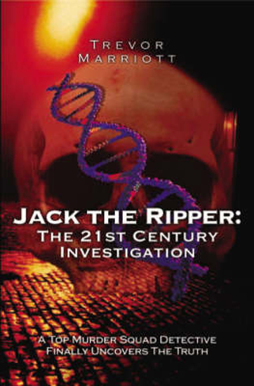 Picture of Jack the Ripper: The 21st Century Investigation