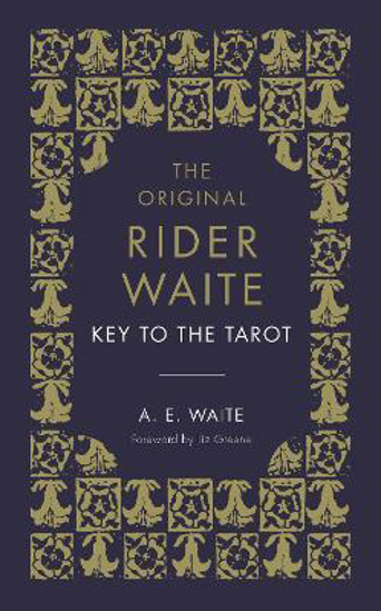 Picture of The Key To The Tarot: The Official Companion to the World Famous Original Rider Waite Tarot Deck