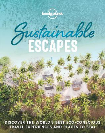 Picture of Lonely Planet Sustainable Escapes