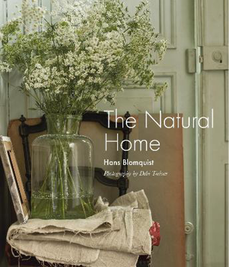 Picture of The Natural Home: Creative Interiors Inspired by the Beauty of the Natural World