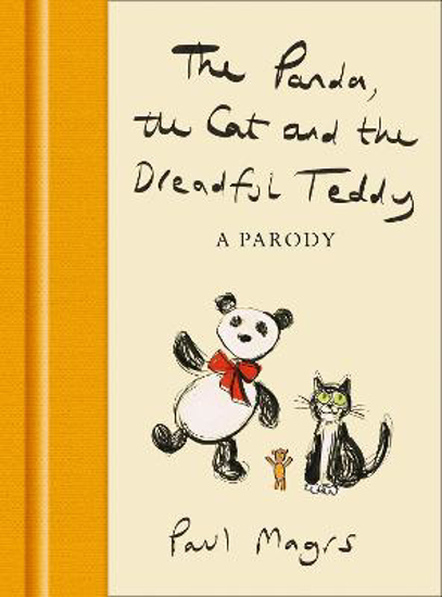 Picture of The Panda, the Cat and the Dreadful Teddy: A Parody