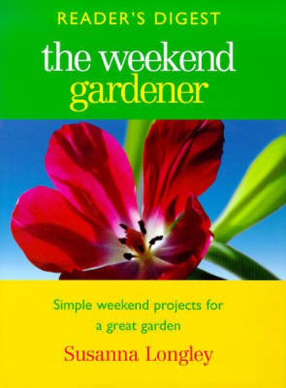 Picture of Weekend Gardener: Simple Weekend Projects for a Great Garden