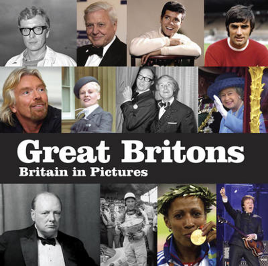 Picture of Great Britons: Britain in Pictures