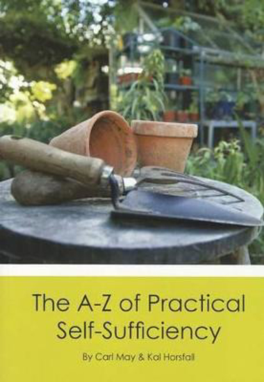 Picture of The A-Z of Practical Self Sufficiency