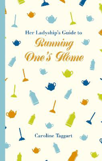 Picture of Her Ladyship's Guide to Running One's Home