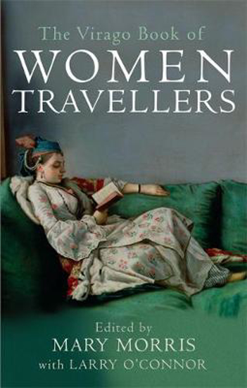 Picture of The Virago Book Of Women Travellers.