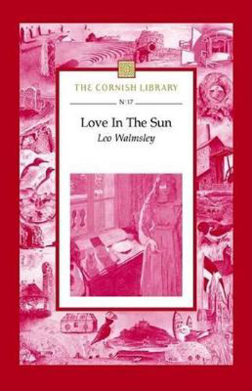 Picture of Cornish Library: Love In The Sun (Walmsley) PB