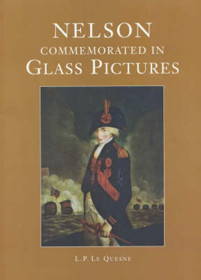Picture of Nelson: Commemorated in Glass Pictures