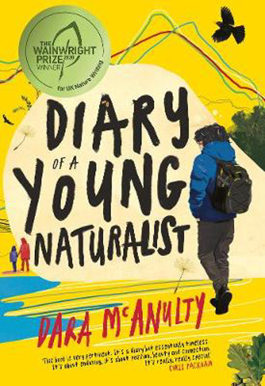 Picture of Diary of a Young Naturalist: WINNER OF THE 2020 WAINWRIGHT PRIZE FOR NATURE WRITING