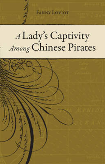 Picture of A Lady's Captivity Among Chinese Pirates