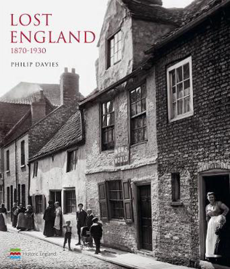 Picture of Lost England: 1870-1930