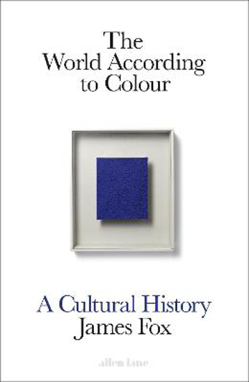 Picture of The World According to Colour: A Cultural History