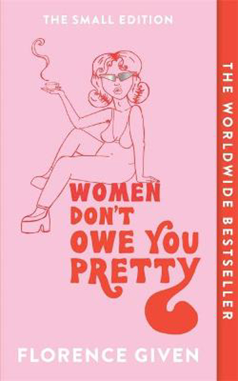 Picture of Women Don't Owe You Pretty: The Small Edition