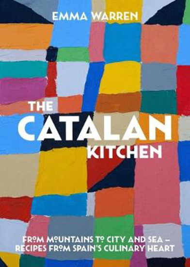 Picture of The Catalan Kitchen: From mountains to city and sea - recipes from Spain's culinary heart