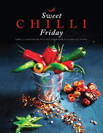 Picture of Sweet Chilli Friday: Simple vegetarian recipes from our kitchen to yours