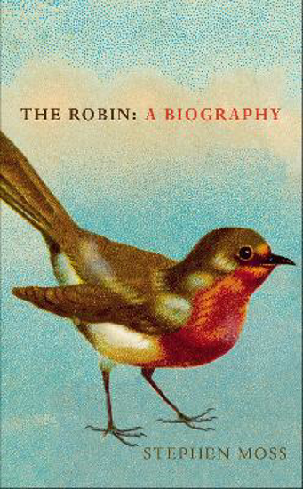 Picture of The Robin: A Biography