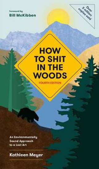 Picture of How to Shit in the Woods: An Environmentally Sound Approach to a Lost Art
